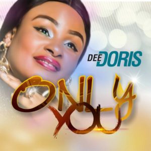 DEE DORIS - ONLY YOU