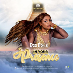 DEE DORIS - IN YOUR PRESENCE